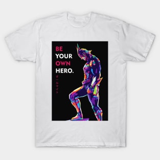 Be Your Own Hero T-Shirt